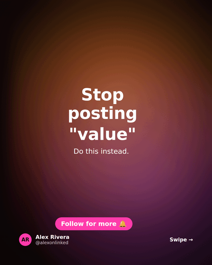 LinkedIn carousel cover: 'Stop posting value. Do this instead.' over a warm abstract background on a Neon theme.